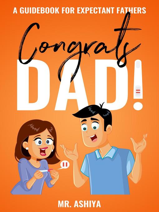 Title details for Congrats Dad! by Mr. Ashiya - Available
